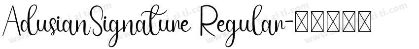 AdusianSignature Regular字体转换